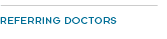 referring doctors