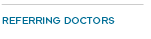 Referring Doctors